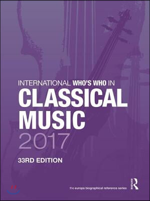 International Who&#39;s Who in Classical Music 2017