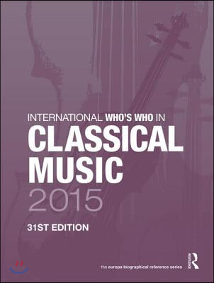 International Who&#39;s Who in Classical Music 2015