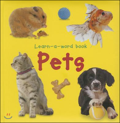 Learn-A-Word Picture Book: Pets