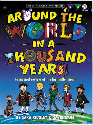 Around the World in a Thousand Years: A Musical Review of the Last Millenium, Vocal Score &amp; 2 CDs