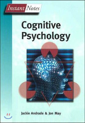 BIOS Instant Notes in Cognitive Psychology