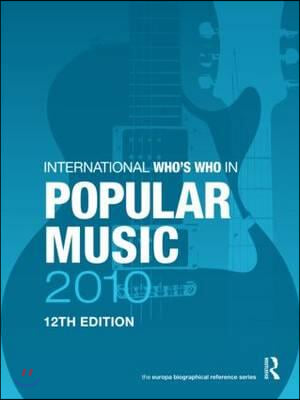 International Who's Who in Popular Music 2010
