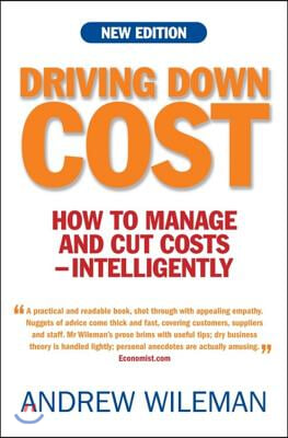 Driving Down Cost: How to Manage and Cut Cost - Intelligently