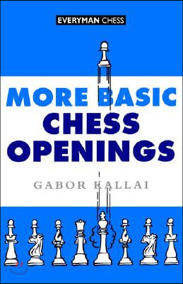 More Basic Chess Openings