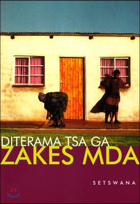 Setswana: Diterama Tsa Ga Zakes Mda