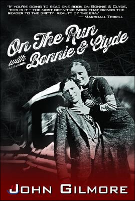 On the Run with Bonnie &amp; Clyde