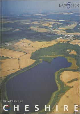 The Wetlands of Cheshire