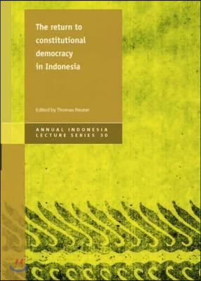 Return to Constitutional Democracy in Indonesia