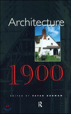 Architecture, 1900