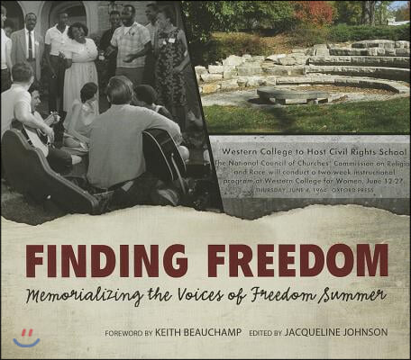 Finding Freedom: Memorializing the Voices of Freedom Summer