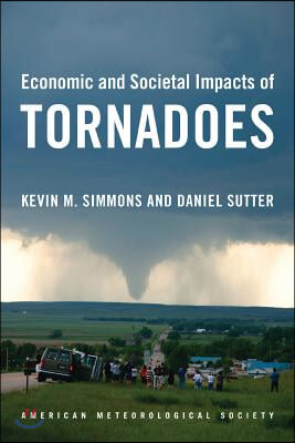 Economic and Societal Impacts of Tornadoes