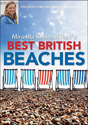 Best British Beaches: Discover Over 100 Great Seaside Spots