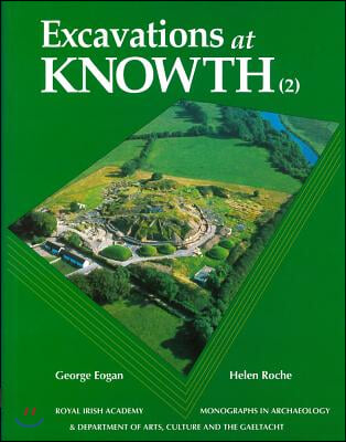 Excavations at Knowth Volume 2: Volume 2