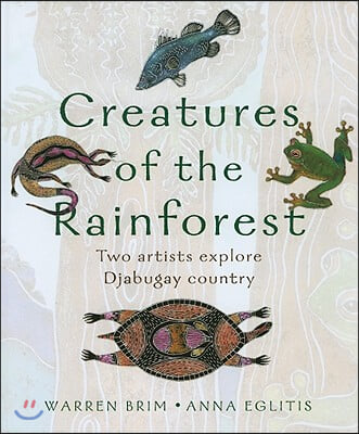 Creatures of the Rainforest: Two Artists Discover Djabugay Country