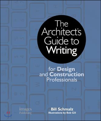 The Architect&#39;s Guide to Writing