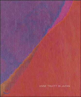 Anne Truitt in Japan