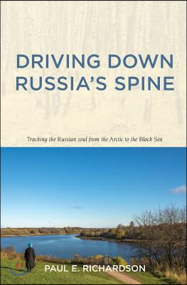 Driving Down Russia&#39;s Spine