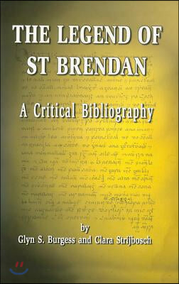 The Legend of St Brendan: A Critical Bibliography