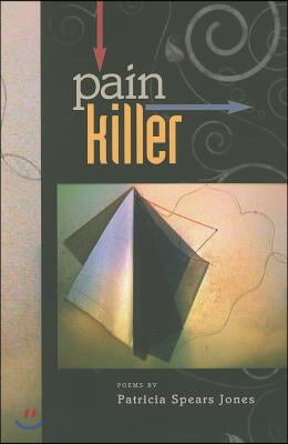 Painkiller: Poems Written 2000-2006