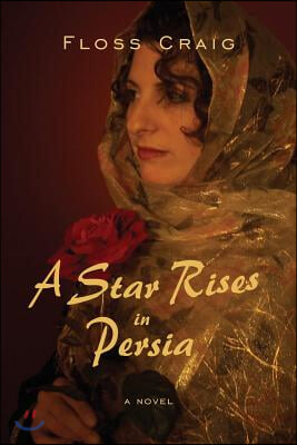 A Star Rises in Persia