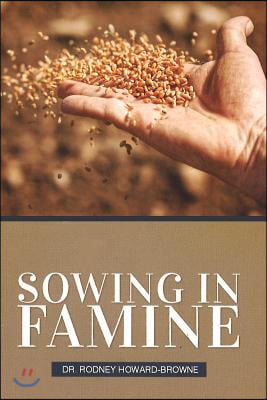 Sowing in Famine