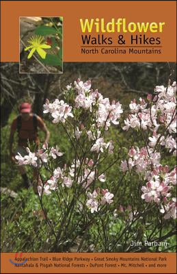 Wildflower Walks &amp; Hikes: North Carolina Mountains