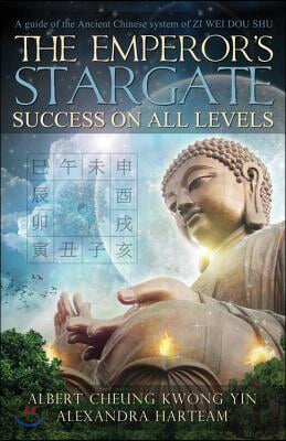 The Emperor'S Stargate - Success on All Levels