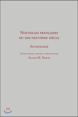 Nouvelles Francaises Du 19e Siecle. Anthologie