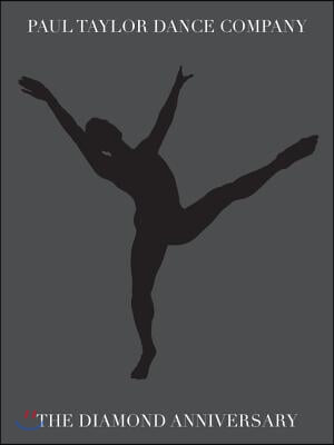 Paul Taylor Dance Company: Diamond Anniversary Tribute