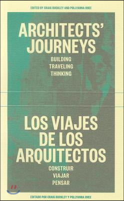 Architects&#39; Journeys: Building Traveling Thinking