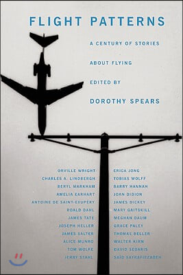 Flight Patterns: A Century of Stories about Flying