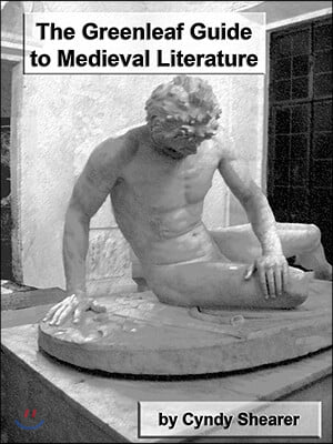 The Greenleaf Guide to Medieval Literature