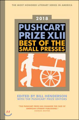 The Pushcart Prize XLII