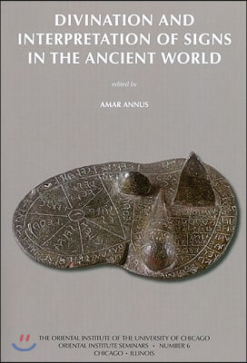 The Divination and Interpretation of Signs in the Ancient World