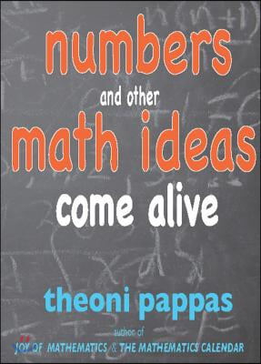 Numbers and Other Math Ideas Come Alive