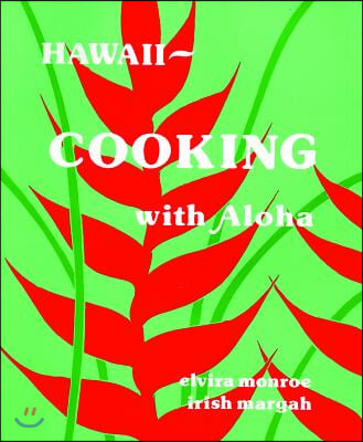 Hawaii--Cooking with Aloha