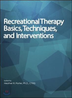 Recreational Therapy Basics Te