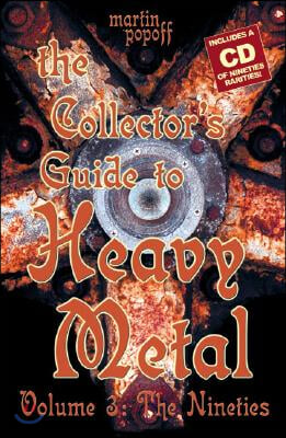 The Collector's Guide to Heavy Metal