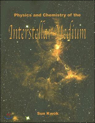 Physics and Chemistry of the Interstellar Medium