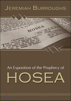 An Exposition of the Prophecy of Hosea