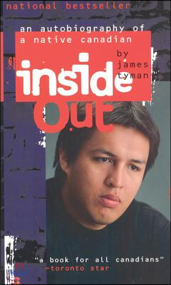 Inside Out: An Autobiography of a Native Canadian