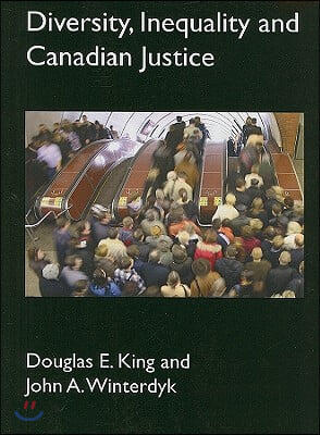 Diversity, Inequality and Canadian Justice