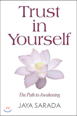 Trust in Yourself: The Path to Awakening