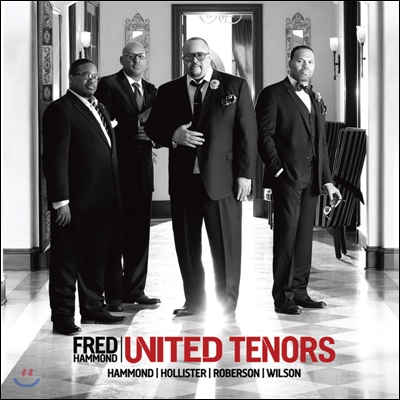 Fred Hammond - United Tenors