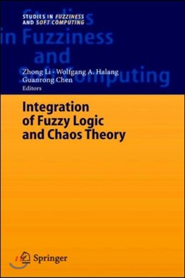 Integration of Fuzzy Logic and Chaos Theory