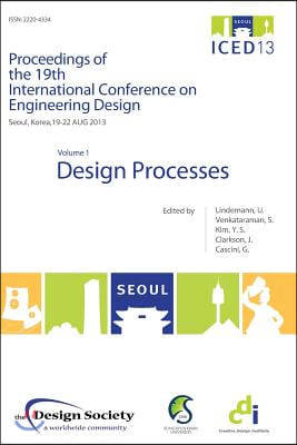 Proceedings of Iced13 Volume 1: Design Processes