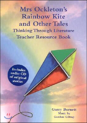 Mrs Ockleton's Rainbow Kite and Other Tales: Teacher Resource Book