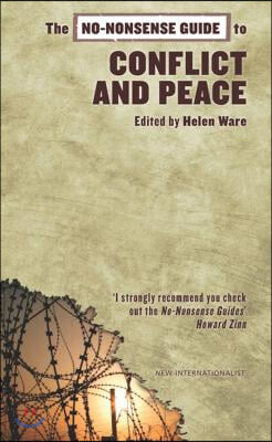 The No-Nonsense Guide to Conflict and Peace