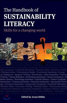 The Handbook of Sustainability Literacy: Skills for a Changing World