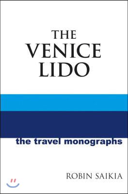 Blue Guide The Venice Lido